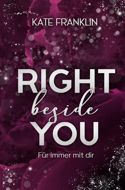 Right beside You - Für immer mit dir