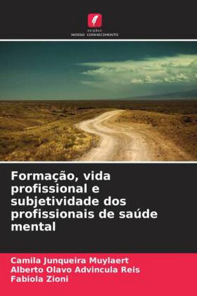 Formação, vida profissional e subjetividade dos profissionais de saúde mental