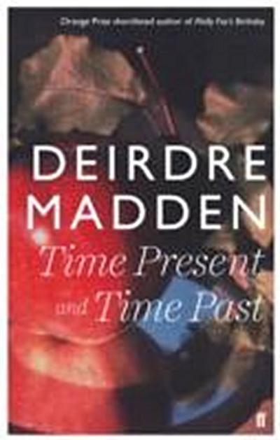 Madden, D: Time Present and Time Past