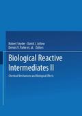 Biological Reactive IntermediatesII