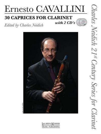 30 Caprices for Clarinet: Charles Neidich 21st Century Series for Clarinet