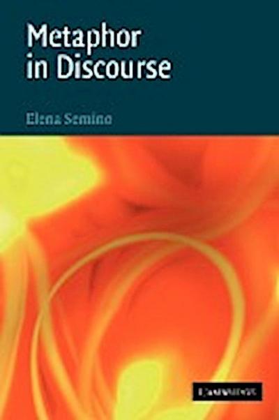 Metaphor in Discourse - Elena Semino
