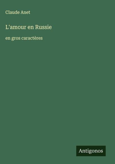 L’amour en Russie