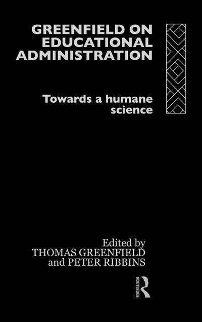 Greenfield on Educational Administration