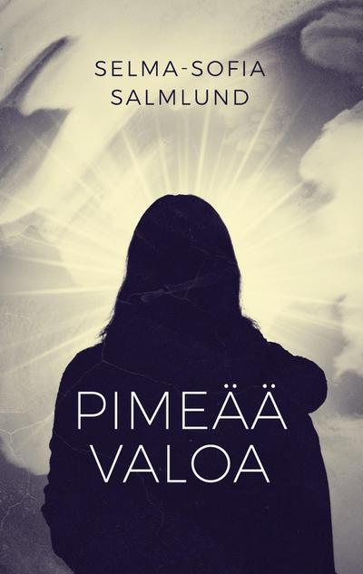 Pimeää valoa