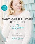 Nahtlose Pullover stricken in 2 Wochen