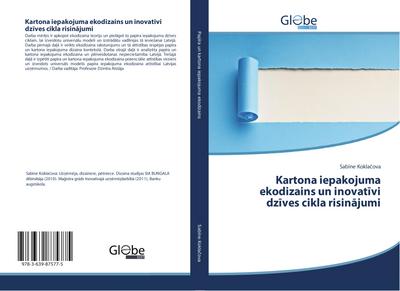 Kartona iepakojuma ekodizains un inovat¿vi dz¿ves cikla risin¿jumi