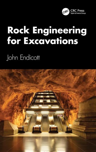 Rock Engineering for Excavations