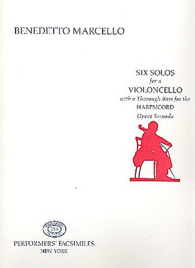 6 Solos op.2 for a Violoncello with athorough Bass for the Harpsichord