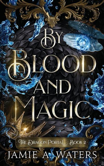By Blood and Magic