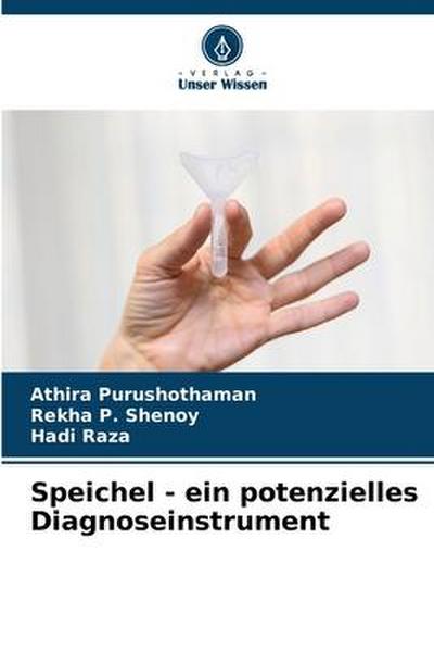 Speichel - ein potenzielles Diagnoseinstrument