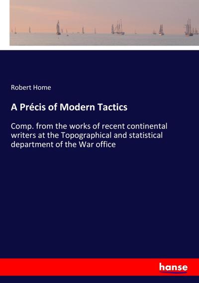 A Précis of Modern Tactics
