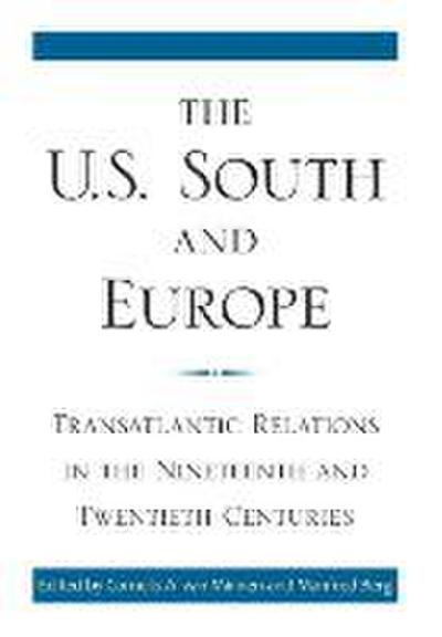 The U.S. South and Europe