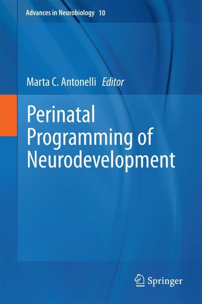 Perinatal Programming of Neurodevelopment