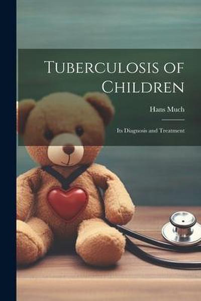 Tuberculosis of Children