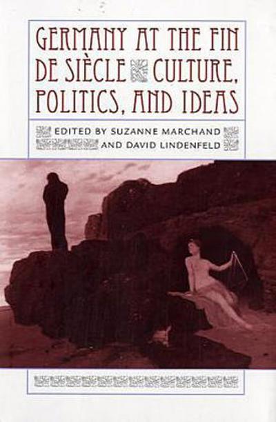 Germany at the Fin de Siècle