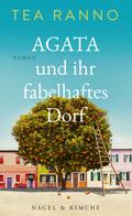Agata und ihr fabelhaftes Dorf