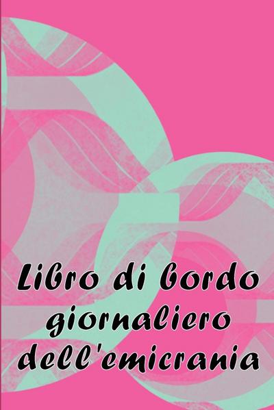 Libro di bordo giornaliero dell’emicrania