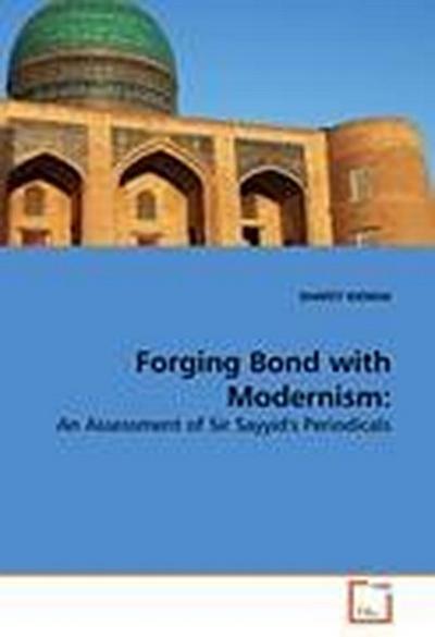 Forging Bond with Modernism: