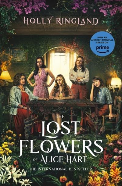 The Lost Flowers of Alice Hart (Media Tie-In)