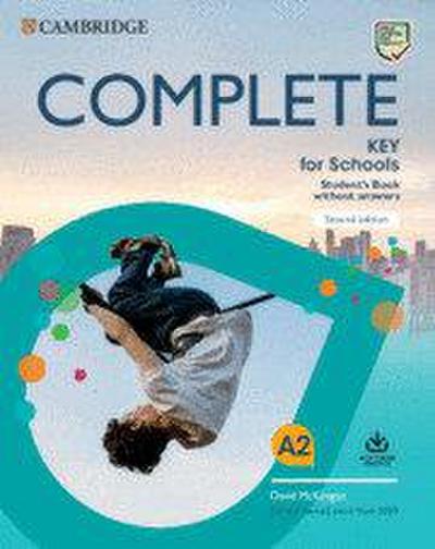 Complete Key for Schools Student’s Book Without Answers with Online Practice