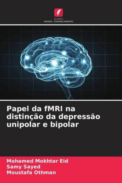 Papel da fMRI na distinção da depressão unipolar e bipolar