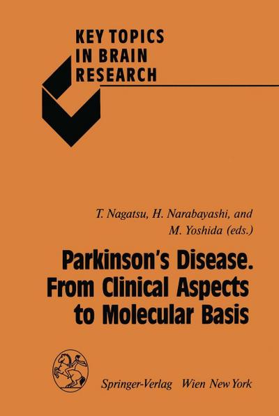 Parkinson’s Disease. From Clinical Aspects to Molecular Basis