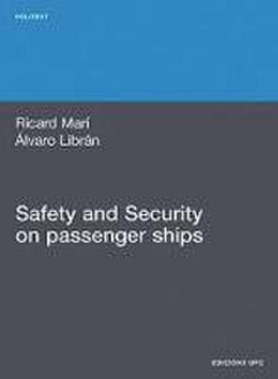 Safety and Security on Passenger Ships