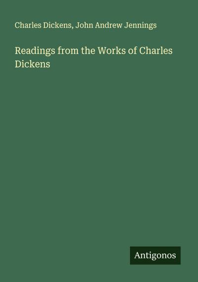 Readings from the Works of Charles Dickens