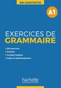 Exercices de Grammaire A1: Übungsbuch mit Lösungen ...