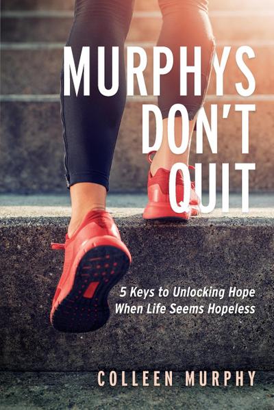 Murphys Don’t Quit
