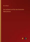 Der Aufstand und Fall des Deutschen Radicalismus