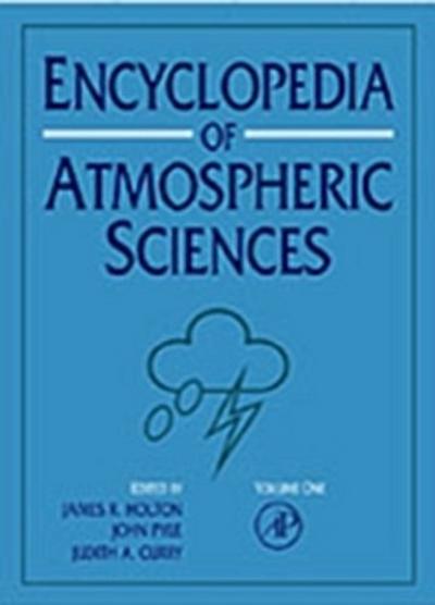 Encyclopedia of Atmospheric Sciences