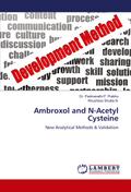 Ambroxol and N-Acetyl Cysteine