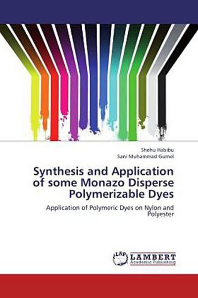 Synthesis and Application of some Monazo Disperse Polymerizable Dyes