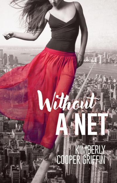 Without a Net