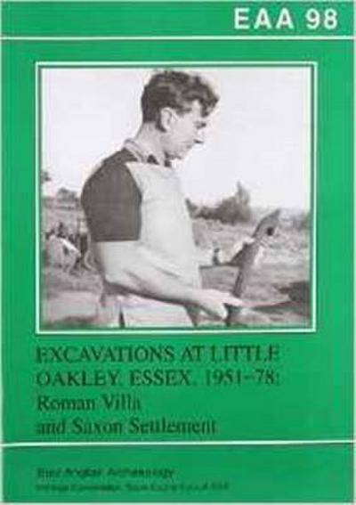 Barford, P: Excavations at Little Oakley, Essex, 1951-78