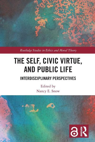 The Self, Civic Virtue, and Public Life
