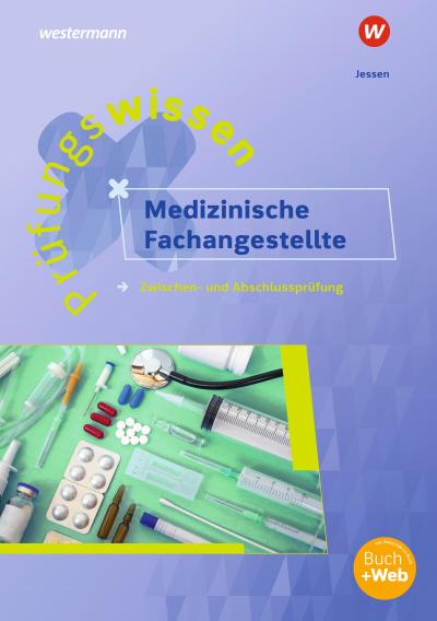 Prüfungswissen Medizinische Fachangestellte, m. 1 Beilage
