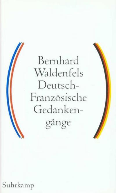 Deutsch-Französische Gedankengänge