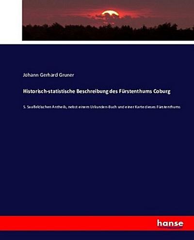 Historisch-statistische Beschreibung des Fürstenthums Coburg