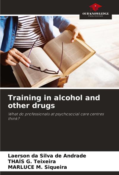 Training in alcohol and other drugs