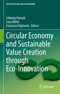 Circular Economy and Sustainable Value Creation through Eco-Innovation