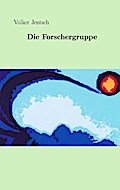 Die Forschergruppe