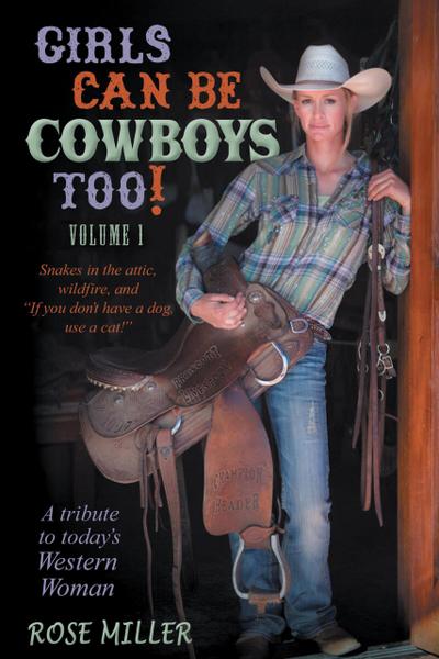 Girls Can Be Cowboys Too! Volume 1