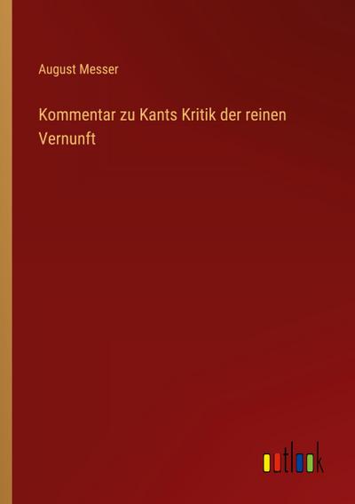 Kommentar zu Kants Kritik der reinen Vernunft