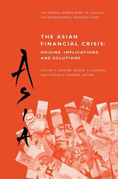 The Asian Financial Crisis
