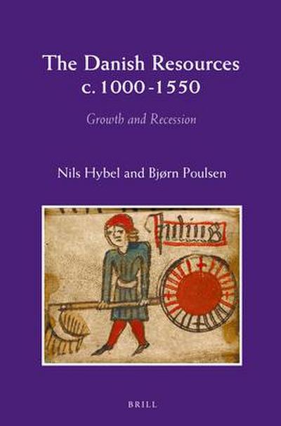 The Danish Resources c. 1000-1550: Growth and Recession