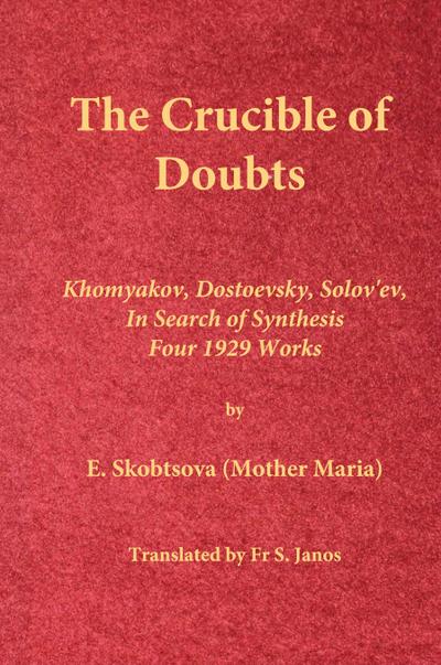 The Crucible of Doubts