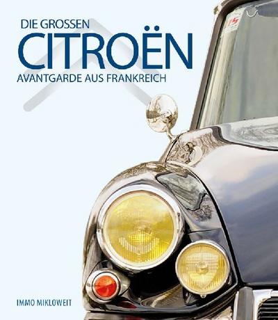 Die großen Citroën